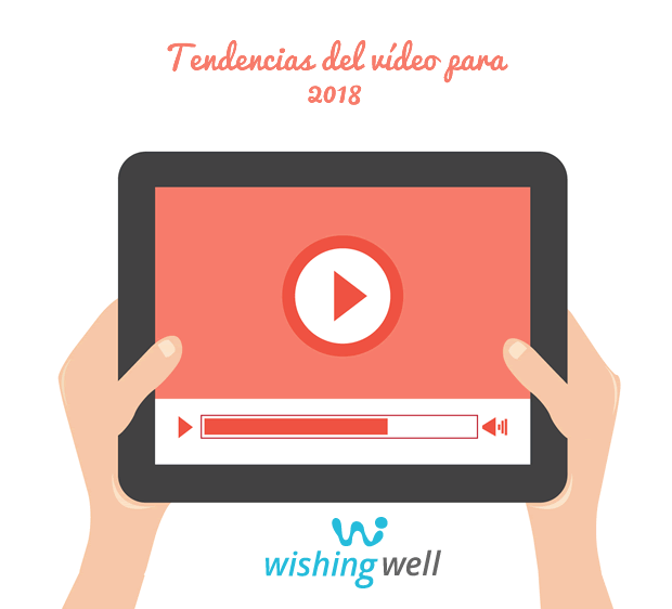 Tendencias del vídeo online en 2018